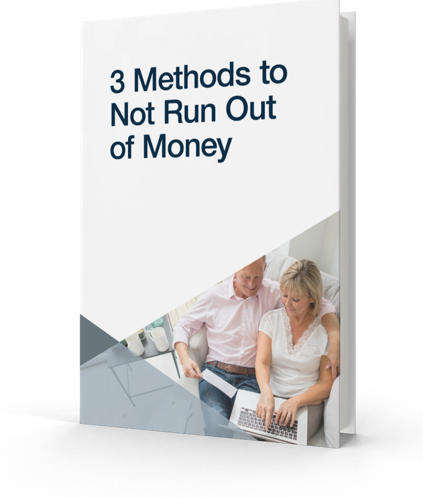 3 Methods to Not Run Out of Money